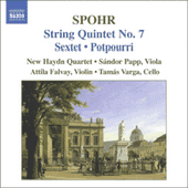 SPOHR: String Quintet No. 7 / String Sextet, Op. 140 / Potpourri