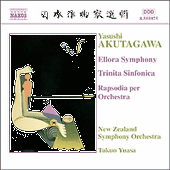 AKUTAGAWA: Ellora Symphony / Trinita Sinfonica / Rhapsody