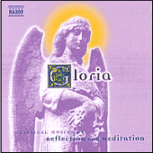 GLORIA - Classical Music for Reflection and Meditation