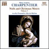 CHARPENTIER, M.-A.: Noels and Christmas Motets, Vol. 2 (Aradia Ensemble, Mallon)