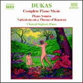 DUKAS: Piano Sonata / Variations on a Theme of Rameau