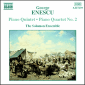 ENESCU: Piano Quintet / Piano Quartet No. 2