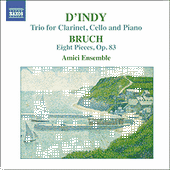 BRUCH: 8 Pieces, Op. 83 / INDY: Clarinet Trio, Op. 29