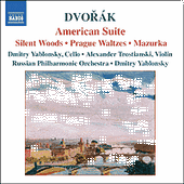 DVORAK: American Suite / Silent Woods / Prague Waltzes