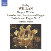 WILLAN: Organ Works