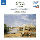 SEIXAS, C. de: Harpsichord Works (Complete), Vol. 1 (D. Halasz)