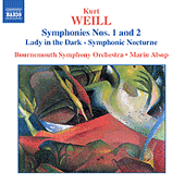 WEILL: Symphonies Nos. 1 and 2 / Lady in the Dark - Symphonic Nocturne