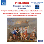 PHILIDOR, F-A.D.: Carmen saeculare / Overtures