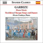 GARBIZU: Piano Music / Traditional Basque Songs and Dances