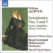 ALWYN: Symphonies Nos. 2 and 5 / Harp Concerto, 