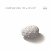 GREGORIAN CHANT FOR MEDITATION