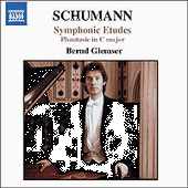 SCHUMANN, R.: Symphonic Etudes, Op. 13 / Fantasie in C Major, Op. 17