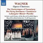 WAGNER, R.: Opera Choruses