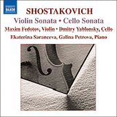 SHOSTAKOVICH: Cello Sonata / Violin Sonata