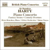 HARTY: Comedy Overture (A) / Piano Concerto / Fantasy Scenes