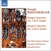 RHEINBERGER: Organ Concertos Nos. 1 and 2