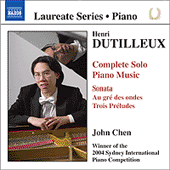 Piano Recital: Chen, John - DUTILLEUX, H.: Piano Music (Complete)