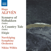 ALFVEN: Synnove Solbakken / En Bygdesaga / Elegie