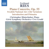 RIES, F.: Piano Concertos, Vol. 2 (Hinterhuber, Grodd) - No. 3 / Introduction and Polonaise / Variations on Swedish National Airs