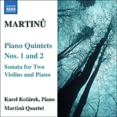 MARTINU: Piano Quintets Nos. 1 and 2 / Sonata for 2 Violins and Piano