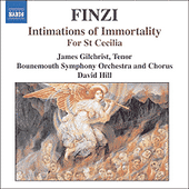 FINZI: Intimations of Immortality / For St Cecilia