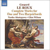 LE ROUX: Complete Works for 1 and 2 Harpsichords