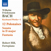 BACH, W.F.: Keyboard Works, Vol. 1 - 12 Polonaises / Sonata, Fk. 3 (Hill)