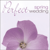 PERFECT SPRING WEDDING