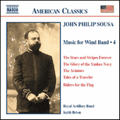 SOUSA, J.P.: Music for Wind Band, Vol. 4 (Royal Artillery Band, Brion)