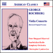 ROCHBERG: Violin Concerto