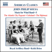 SOUSA, J.P.: Music for Wind Band, Vol. 5 (Royal Artillery Band, Brion)