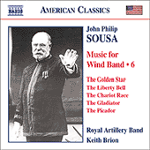 SOUSA, J.P.: Music for Wind Band, Vol. 6 (Royal Artillery Band, Brion)