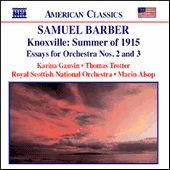 BARBER: Knoxville: Summer of 1915 / Essays for Orchestra Nos. 2 and 3