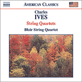 IVES: String Quartets Nos. 1 and 2