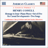 COWELL: Homage to Iran / Piano Pieces / Set of Five / Six Casual Developments / Two Songs