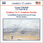 CHADWICK: Symphony No. 2 / Symphonic Sketches