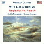 SCHUMAN, W.: Symphonies Nos. 7 and 10 (Seattle Symphony, Schwarz)