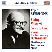 SESSIONS: String Quintet / String Quartet No. 1 / Canons (to the memory of Igor Stravinsky)