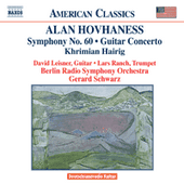 HOVHANESS: Khrimian Hairig / Guitar Concerto / Symphony No. 60