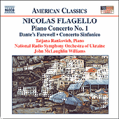 FLAGELLO: Piano Concerto No. 1 / Dante's Farewell / Concerto Sinfonico