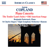 COPLAND: The Tender Land Suite / Piano Concerto / Old American Songs (arr. for chorus)