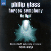 GLASS: Symphony No. 4, 'Heroes' / The Light