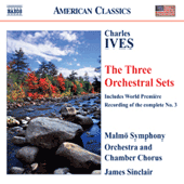 IVES: Orchestral Sets Nos. 1-3 (Sinclair)