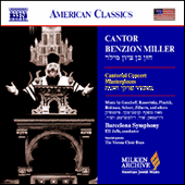 MILLER, Benzion: Cantor Benzion Miller Sings Cantorial Concert Masterpieces