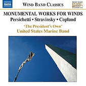 MONUMENTAL WORKS FOR WINDS