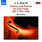 BACH, J.S.: Sonatas and Partitas for Solo Violin, BWV 1001-1006 (Kaler)