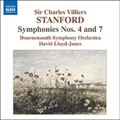 STANFORD: Symphonies, Vol. 1 (Nos. 4 and 7)