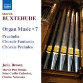 BUXTEHUDE, D.: Organ Music, Vol. 7 (Brown)