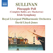 SULLIVAN, A.: Pineapple Poll (arr. C. Mackerras) / Symphony in E Major, 