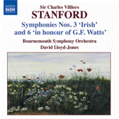 STANFORD: Symphonies, Vol. 3 (Nos. 3 and 6)